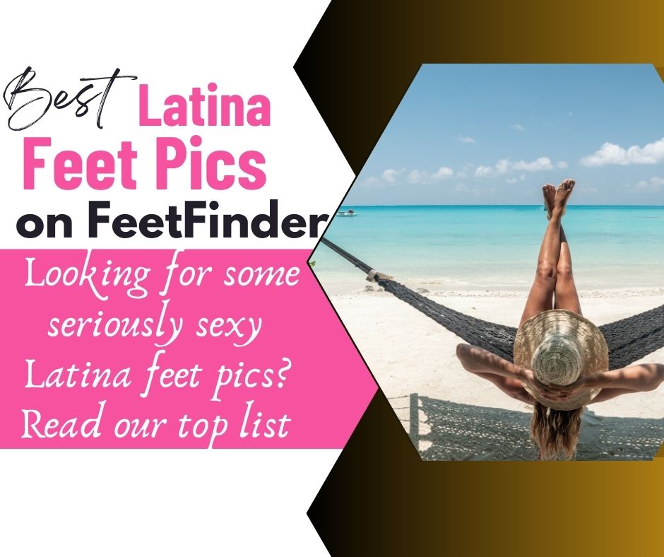Latina Feet Pics Best Sexy Latina People Pics Out There